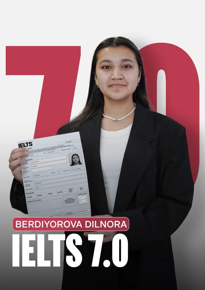 Бердиёрова Дилнора — IELTS 7