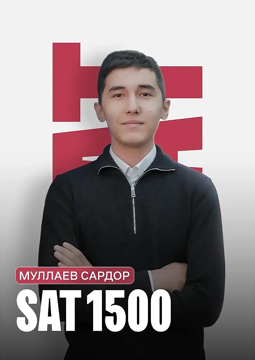 Mullayev Sardor, SAT 1500